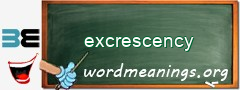 WordMeaning blackboard for excrescency